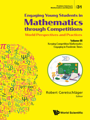 cover image of Engaging Young Students In Mathematics Through Competitions--World Perspectives and Practices